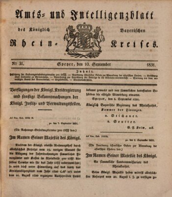 Amts- und Intelligenzblatt des Königlich Bayerischen Rheinkreises (Königlich bayerisches Amts- und Intelligenzblatt für die Pfalz) Samstag 10. September 1831