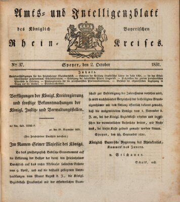 Amts- und Intelligenzblatt des Königlich Bayerischen Rheinkreises (Königlich bayerisches Amts- und Intelligenzblatt für die Pfalz) Sonntag 2. Oktober 1831