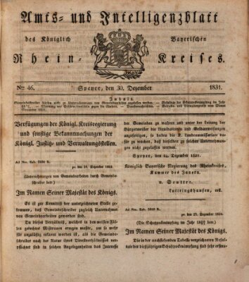 Amts- und Intelligenzblatt des Königlich Bayerischen Rheinkreises (Königlich bayerisches Amts- und Intelligenzblatt für die Pfalz) Freitag 30. Dezember 1831