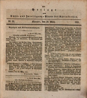 Amts- und Intelligenzblatt des Königlich Bayerischen Rheinkreises (Königlich bayerisches Amts- und Intelligenzblatt für die Pfalz) Mittwoch 30. März 1831