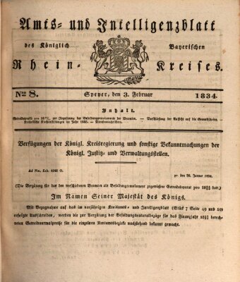 Amts- und Intelligenzblatt des Königlich Bayerischen Rheinkreises (Königlich bayerisches Amts- und Intelligenzblatt für die Pfalz) Montag 3. Februar 1834