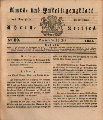 Amts- und Intelligenzblatt des Königlich Bayerischen Rheinkreises (Königlich bayerisches Amts- und Intelligenzblatt für die Pfalz) Freitag 25. Juli 1834