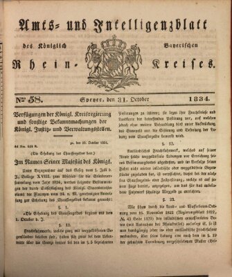 Amts- und Intelligenzblatt des Königlich Bayerischen Rheinkreises (Königlich bayerisches Amts- und Intelligenzblatt für die Pfalz) Freitag 31. Oktober 1834