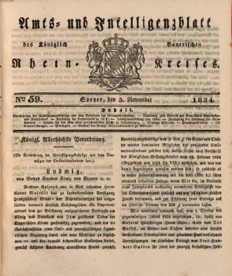 Amts- und Intelligenzblatt des Königlich Bayerischen Rheinkreises (Königlich bayerisches Amts- und Intelligenzblatt für die Pfalz) Mittwoch 5. November 1834