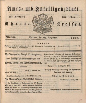 Amts- und Intelligenzblatt des Königlich Bayerischen Rheinkreises (Königlich bayerisches Amts- und Intelligenzblatt für die Pfalz) Mittwoch 24. Dezember 1834