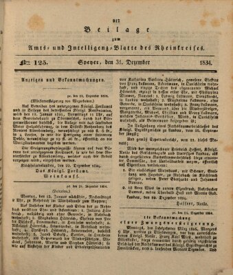 Amts- und Intelligenzblatt des Königlich Bayerischen Rheinkreises (Königlich bayerisches Amts- und Intelligenzblatt für die Pfalz) Mittwoch 31. Dezember 1834