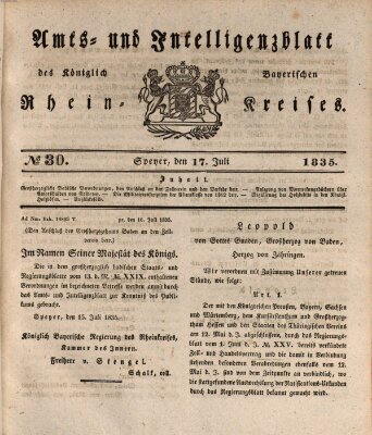 Amts- und Intelligenzblatt des Königlich Bayerischen Rheinkreises (Königlich bayerisches Amts- und Intelligenzblatt für die Pfalz) Freitag 17. Juli 1835