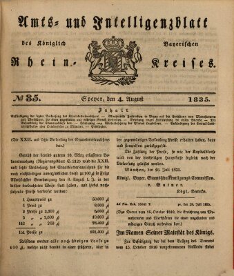 Amts- und Intelligenzblatt des Königlich Bayerischen Rheinkreises (Königlich bayerisches Amts- und Intelligenzblatt für die Pfalz) Dienstag 4. August 1835