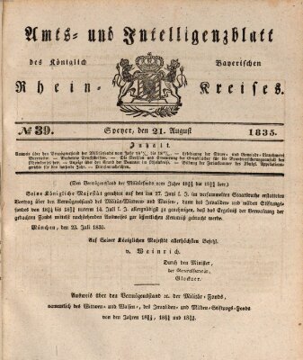 Amts- und Intelligenzblatt des Königlich Bayerischen Rheinkreises (Königlich bayerisches Amts- und Intelligenzblatt für die Pfalz) Freitag 21. August 1835