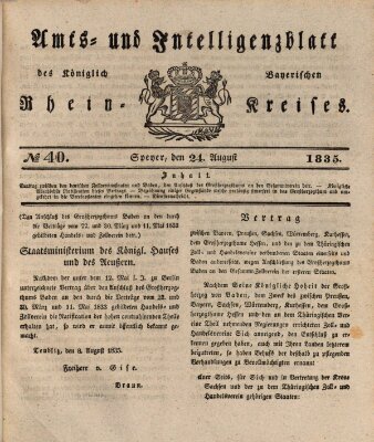 Amts- und Intelligenzblatt des Königlich Bayerischen Rheinkreises (Königlich bayerisches Amts- und Intelligenzblatt für die Pfalz) Montag 24. August 1835