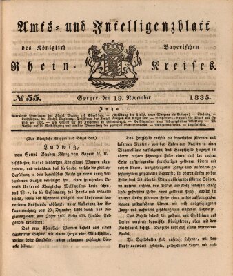 Amts- und Intelligenzblatt des Königlich Bayerischen Rheinkreises (Königlich bayerisches Amts- und Intelligenzblatt für die Pfalz) Donnerstag 19. November 1835