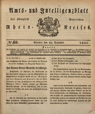 Amts- und Intelligenzblatt des Königlich Bayerischen Rheinkreises (Königlich bayerisches Amts- und Intelligenzblatt für die Pfalz) Samstag 19. Dezember 1835