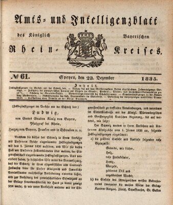 Amts- und Intelligenzblatt des Königlich Bayerischen Rheinkreises (Königlich bayerisches Amts- und Intelligenzblatt für die Pfalz) Mittwoch 23. Dezember 1835