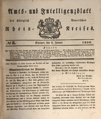 Amts- und Intelligenzblatt des Königlich Bayerischen Rheinkreises (Königlich bayerisches Amts- und Intelligenzblatt für die Pfalz) Donnerstag 7. Januar 1836