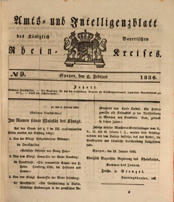 Amts- und Intelligenzblatt des Königlich Bayerischen Rheinkreises (Königlich bayerisches Amts- und Intelligenzblatt für die Pfalz) Samstag 6. Februar 1836