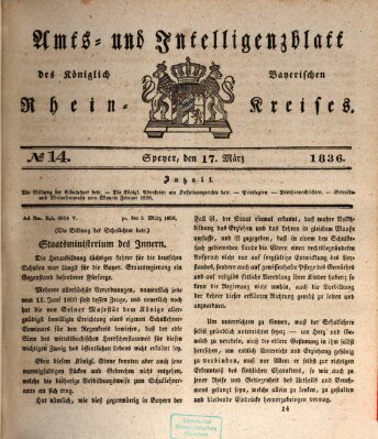 Amts- und Intelligenzblatt des Königlich Bayerischen Rheinkreises (Königlich bayerisches Amts- und Intelligenzblatt für die Pfalz) Donnerstag 17. März 1836