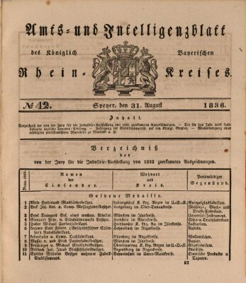 Amts- und Intelligenzblatt des Königlich Bayerischen Rheinkreises (Königlich bayerisches Amts- und Intelligenzblatt für die Pfalz) Mittwoch 31. August 1836