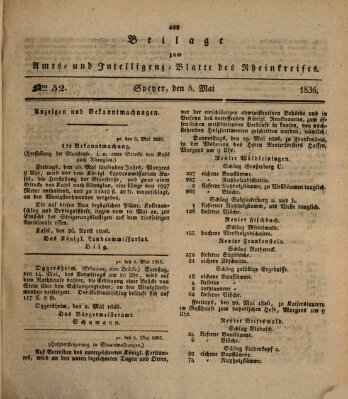 Amts- und Intelligenzblatt des Königlich Bayerischen Rheinkreises (Königlich bayerisches Amts- und Intelligenzblatt für die Pfalz) Sonntag 8. Mai 1836