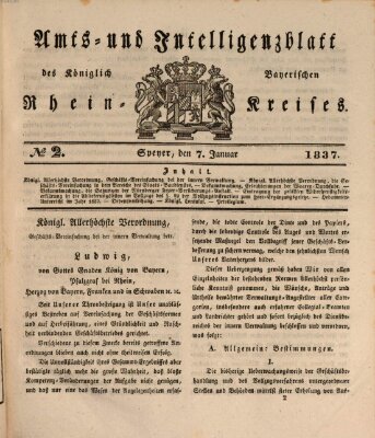 Amts- und Intelligenzblatt des Königlich Bayerischen Rheinkreises (Königlich bayerisches Amts- und Intelligenzblatt für die Pfalz) Samstag 7. Januar 1837