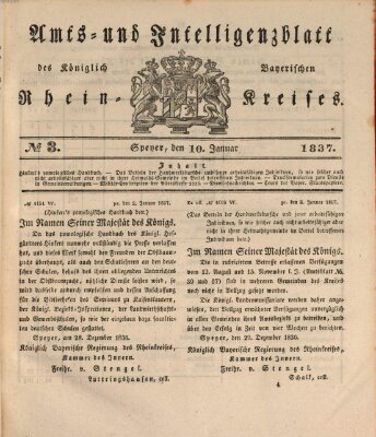 Amts- und Intelligenzblatt des Königlich Bayerischen Rheinkreises (Königlich bayerisches Amts- und Intelligenzblatt für die Pfalz) Dienstag 10. Januar 1837