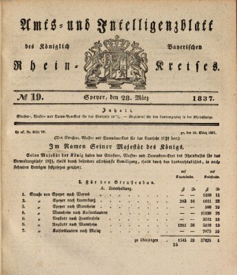 Amts- und Intelligenzblatt des Königlich Bayerischen Rheinkreises (Königlich bayerisches Amts- und Intelligenzblatt für die Pfalz) Dienstag 28. März 1837