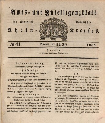 Amts- und Intelligenzblatt des Königlich Bayerischen Rheinkreises (Königlich bayerisches Amts- und Intelligenzblatt für die Pfalz) Samstag 22. Juli 1837