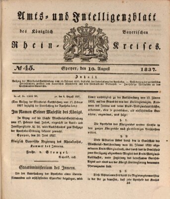 Amts- und Intelligenzblatt des Königlich Bayerischen Rheinkreises (Königlich bayerisches Amts- und Intelligenzblatt für die Pfalz) Donnerstag 10. August 1837