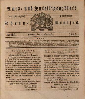 Amts- und Intelligenzblatt des Königlich Bayerischen Rheinkreises (Königlich bayerisches Amts- und Intelligenzblatt für die Pfalz) Dienstag 5. September 1837