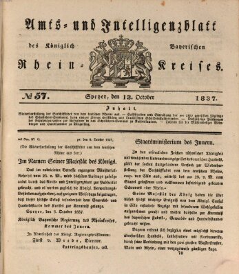 Amts- und Intelligenzblatt des Königlich Bayerischen Rheinkreises (Königlich bayerisches Amts- und Intelligenzblatt für die Pfalz) Freitag 13. Oktober 1837