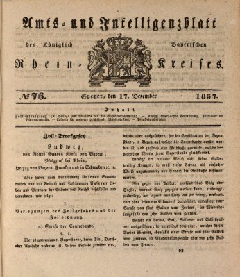 Amts- und Intelligenzblatt des Königlich Bayerischen Rheinkreises (Königlich bayerisches Amts- und Intelligenzblatt für die Pfalz) Sonntag 17. Dezember 1837