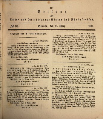 Amts- und Intelligenzblatt des Königlich Bayerischen Rheinkreises (Königlich bayerisches Amts- und Intelligenzblatt für die Pfalz) Donnerstag 16. März 1837