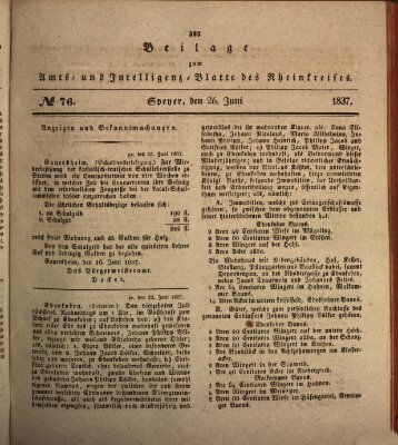 Amts- und Intelligenzblatt des Königlich Bayerischen Rheinkreises (Königlich bayerisches Amts- und Intelligenzblatt für die Pfalz) Montag 26. Juni 1837