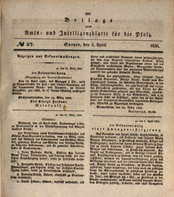 Königlich bayerisches Amts- und Intelligenzblatt für die Pfalz Dienstag 3. April 1838