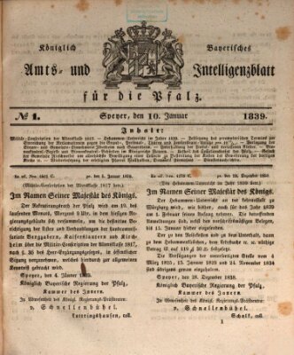 Königlich bayerisches Amts- und Intelligenzblatt für die Pfalz Donnerstag 10. Januar 1839