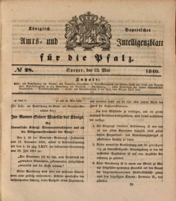 Königlich bayerisches Amts- und Intelligenzblatt für die Pfalz Samstag 23. Mai 1840