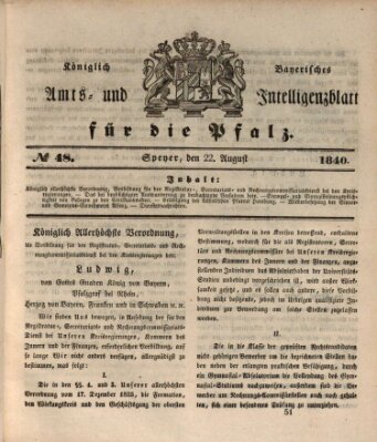 Königlich bayerisches Amts- und Intelligenzblatt für die Pfalz Samstag 22. August 1840