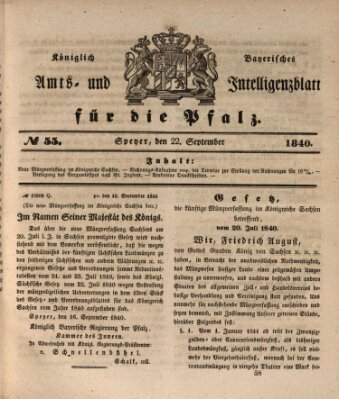 Königlich bayerisches Amts- und Intelligenzblatt für die Pfalz Dienstag 22. September 1840