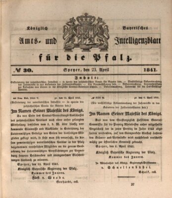 Königlich bayerisches Amts- und Intelligenzblatt für die Pfalz Freitag 23. April 1841