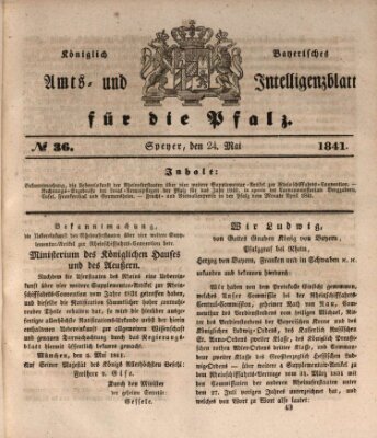 Königlich bayerisches Amts- und Intelligenzblatt für die Pfalz Montag 24. Mai 1841