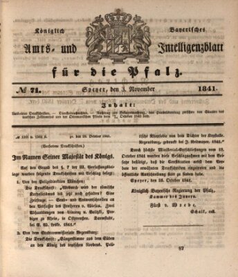 Königlich bayerisches Amts- und Intelligenzblatt für die Pfalz Mittwoch 3. November 1841