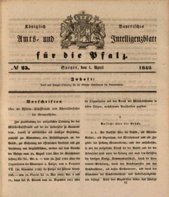 Königlich bayerisches Amts- und Intelligenzblatt für die Pfalz Freitag 1. April 1842