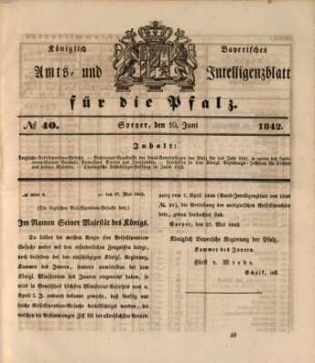 Königlich bayerisches Amts- und Intelligenzblatt für die Pfalz Freitag 10. Juni 1842