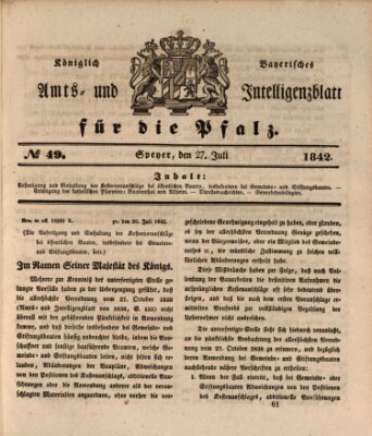 Königlich bayerisches Amts- und Intelligenzblatt für die Pfalz Mittwoch 27. Juli 1842