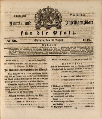 Königlich bayerisches Amts- und Intelligenzblatt für die Pfalz Dienstag 30. August 1842