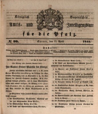 Königlich bayerisches Amts- und Intelligenzblatt für die Pfalz Samstag 15. April 1843