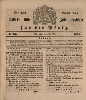 Königlich bayerisches Amts- und Intelligenzblatt für die Pfalz Mittwoch 24. Mai 1843