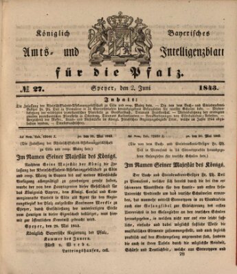 Königlich bayerisches Amts- und Intelligenzblatt für die Pfalz Freitag 2. Juni 1843