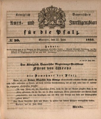 Königlich bayerisches Amts- und Intelligenzblatt für die Pfalz Donnerstag 22. Juni 1843