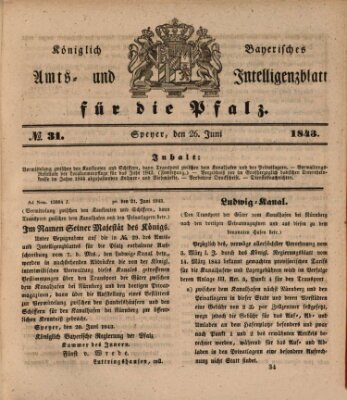 Königlich bayerisches Amts- und Intelligenzblatt für die Pfalz Montag 26. Juni 1843