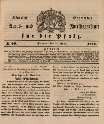 Königlich bayerisches Amts- und Intelligenzblatt für die Pfalz Mittwoch 10. April 1844